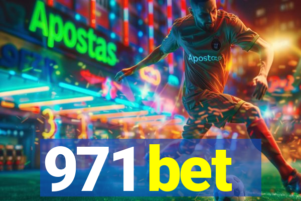 971 bet